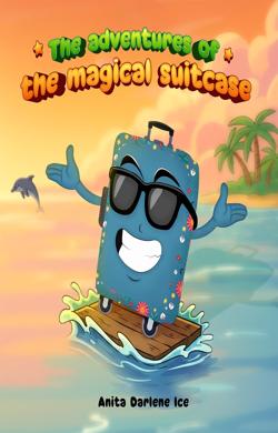 The-adventures-of-the-magical-suitcase By Global Publisher LLC