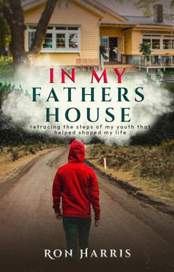 In-My-Fathers-House By Global Publisher LLC